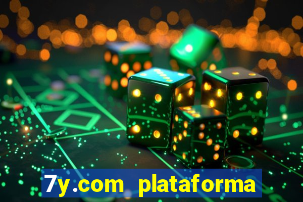 7y.com plataforma de jogos